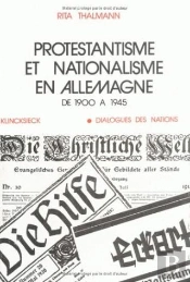 Protestantisme Et Nationalisme En Allemagne, De 1900 À 1945