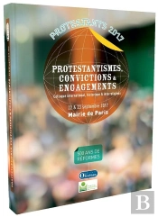 Protestantismes, Convictions & Engagements