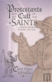 Protestants And The Cult Of The Saints