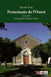 Protestants De L'Ouest 1515-1907
