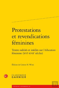Bertrand.pt - Protestations Et Revendications Féminines : Textes Oubliés Et Inédits Sur L'Éducation Féminine (Xvie-Xviie Siècles)