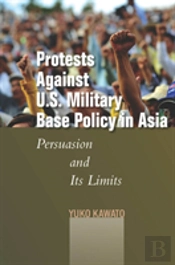 Protests Against U.S. Military Base Policy In Asia