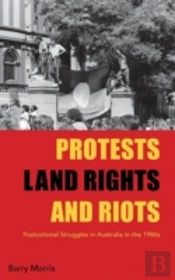 Protests, Land Rights, And Riots