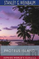 Proteus Island (Esprios Classics)