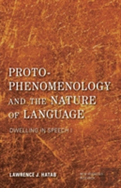 Proto-Phenomenology And The Nature Of Language