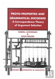 Proto-Properties And Grammatical Encoding