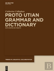 Proto Utian Grammar And Dictionary