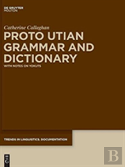 Proto Utian Grammar And Dictionary