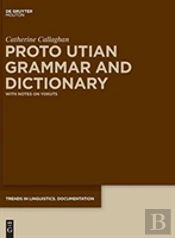 Proto Utian Grammar And Dictionary