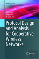 Protocol Design And Analysis For Cooperative Wireless Networks