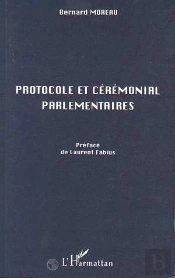 Protocole Et Ceremonial Parlementaires