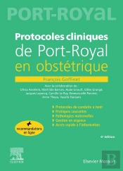 Protocoles Cliniques De Port-Royal En Obstétrique (6e Édition)