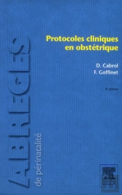 Protocoles Cliniques En Obstétrique (4e Édition)