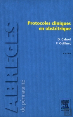 Bertrand.pt - Protocoles Cliniques En Obstétrique (4e Édition)