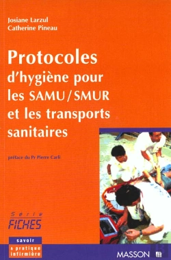 Bertrand.pt - Protocoles D'Hygiene Pour Le Samu/Smur Et Les Transports Sanitaires