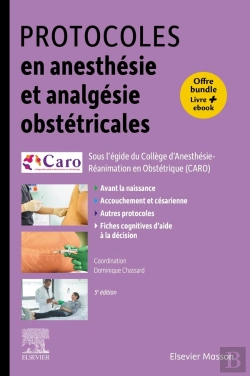 Bertrand.pt - Protocoles En Anesthésie Et Analgésie Obstétricales (5e Édition)