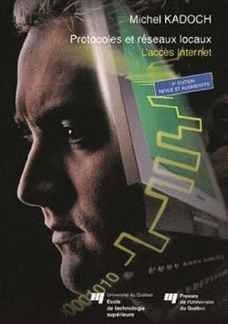 Bertrand.pt - Protocoles Et Réseaux Locaux ; L'Accès Internet (2e Édition Revue Et Augmentée)