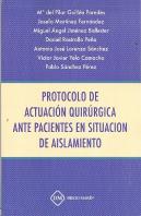 Protocolo De Actuacion Quirurgica Ante Pacientes En Situacion De Aislamiento