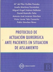 Protocolo De Actuacion Quirurgica Ante Pacientes En Situacion De Aislamiento