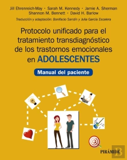 Bertrand.pt - Protocolo Unificado Para El Tratamiento Transdiagnóstico De Los Trastornos Emocionales En Adolescent