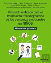 Protocolo Unificado Para El Tratamiento Transdiagnóstico De Los Trastornos Emocionales En Niños