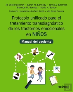 Bertrand.pt - Protocolo Unificado Para El Tratamiento Transdiagnóstico De Los Trastornos Emocionales En Niños