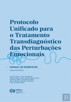 Bertrand.pt - Protocolo Unificado para o Tratamento Transdiagnóstico das Perturbações Emocionais