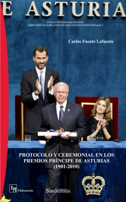 Bertrand.pt - Protocolo Y Ceremonial En Los Premios Príncipe De Asturias (1981-2010)