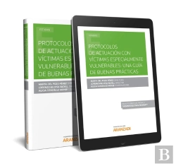 Bertrand.pt - Protocolos De Actuación Con Víctimas Especialmente Vulnerables: Una Guía De Buenas Prácticas (Papel