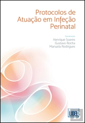 Protocolos de Atuação em Infeção Perinatal