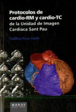Bertrand.pt - Protocolos De Cardio-Rm Y Cardio-Tc De La Unidad De Imagen Cardiaca Sant Pau