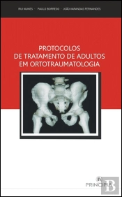 Protocolos de Tratamento de Adultos em Ortotraumatologia