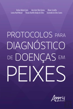 Bertrand.pt - Protocolos Para Diagnóstico De Doenças Em Peixes
