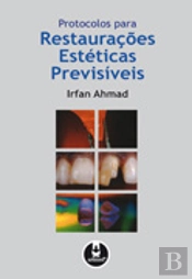 Protocolos para restaurações estéticas previsíveis
