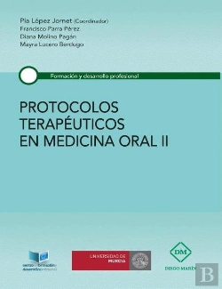 Bertrand.pt - Protocolos Terapeuticos En Medicina Oral Ii