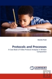 Protocols And Processes
