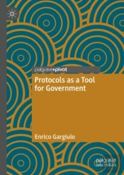 Protocols As A Tool For Government