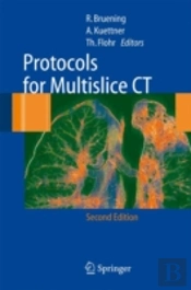 Protocols For Multislice Ct
