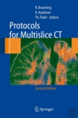 Bertrand.pt - Protocols For Multislice Ct