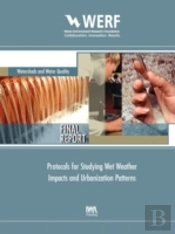 Protocols For Studying Wet Weather Impacts And Urbanization Patterns