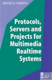 Protocols, Servers And Projects For Multimedia Realtime Systems
