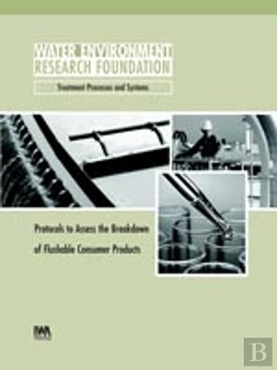 Bertrand.pt - Protocols To Assess The Breakdown Of Flushable Consumer Products