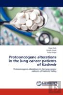 Protooncogene Alterations In The Lung Cancer Patients Of Kashmir