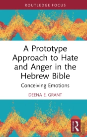 Prototype Approach To Hate And Anger In The Hebrew Bible