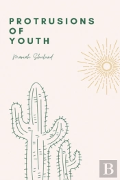 Protrusions Of Youth