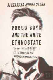 Proud Boys And The White Ethnostate