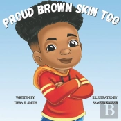 Proud Brown Skin Too