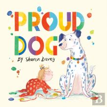 Proud Dog