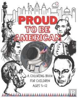 Bertrand.pt - Proud To Be American - Coloring Book For Children