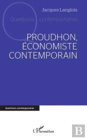 Proudhon, Économiste Contemporain